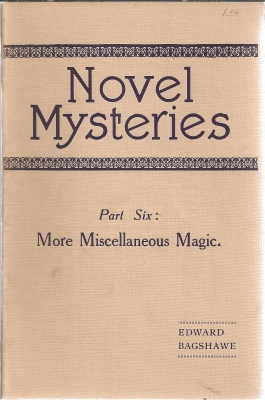 Novel Mysteries Part
              Six More Miscellaneous Magic