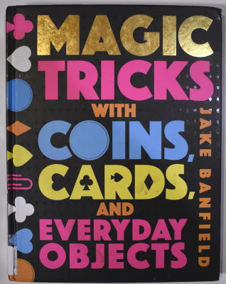 Jake Banfield: Magic Tricks With Coins, Cards and
              Everyday Objects