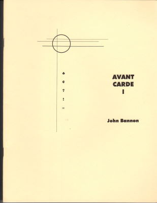 John Bannon: Avant Carde 1