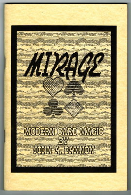 John
              Bannon: Mirage