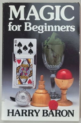 Harry Baron: Magic for Beginners paperback