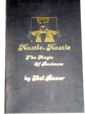 Hustle Hustle The
              Magic of Business