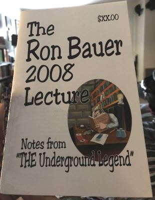 The
              Ron Bauer 2008 Lecture