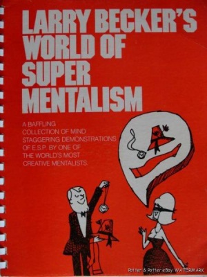 Becker: World of
              Super Mentalism I