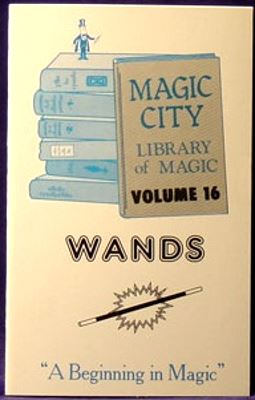 Behnke:
              Magic City Library of Magic 16 Wands