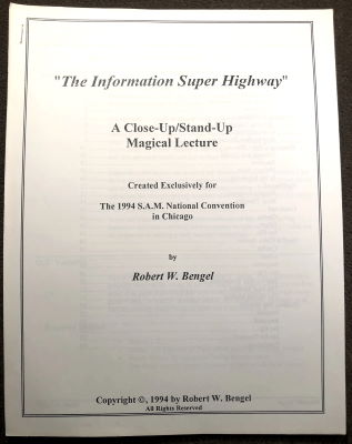 Robert Bengel: Information Super Highway Magic
              Lecture