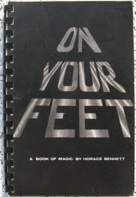 Horace Bennett:
              On Your Feet