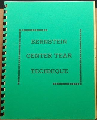 Bruce Bernstein: Center Tear Technique