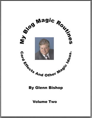Glenn Bishop: My Blog Magic Routines 2