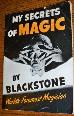 Blackstone: My
              Secrets of Magic