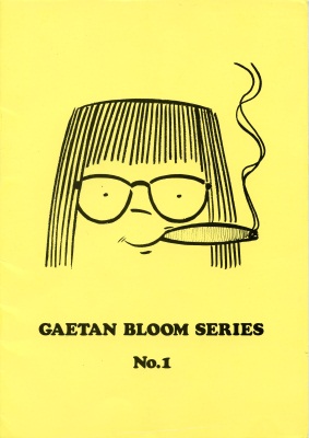 Gaetan Bloom
              Series No. 1