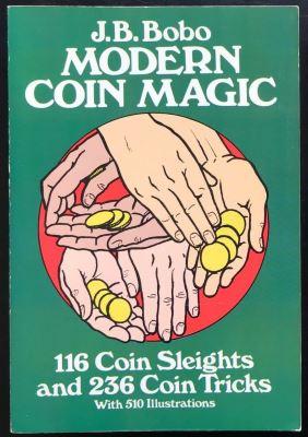 J.B. Bobo Modern Coin Magic - Dover