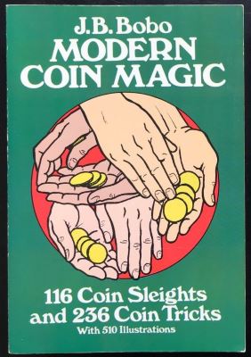 J.B. Bobo Modern Coin Magic - Dover