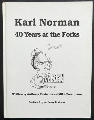 Brahams & Porstmann: Karl Norman 40 Years at the
              Forks