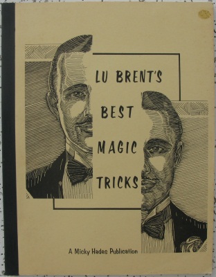 Lu Brent's Best
              Magic Tricks