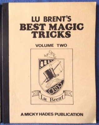 Lu Brent's Best
              Magic Tricks Volume Two