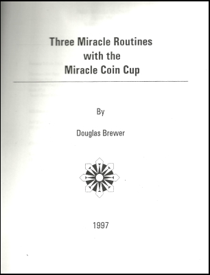 Three Miracle
              Routines With the Miracle Coin Cup