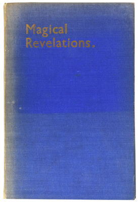 J. Albert Briggs: Magical Revelations