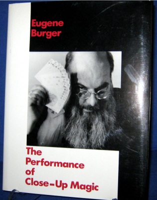 Burger:
                Peformance of Close Up Magic