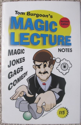 Tom Burgoon Magic
              Lecture