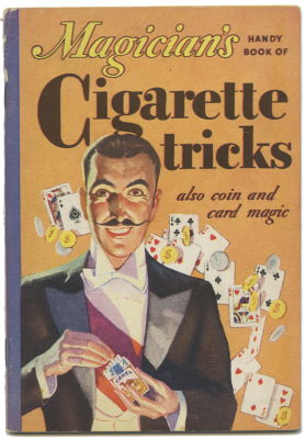 Paul Carlton: Magician's Handy Book of Cigarette
              Tricks