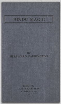 Hereward Carrington: Hindu Magic