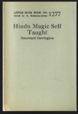 Hereward Carrington: Hindu Magic Self Taught