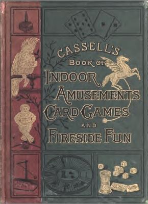 Cassell's Book of
              Indoor Amusements