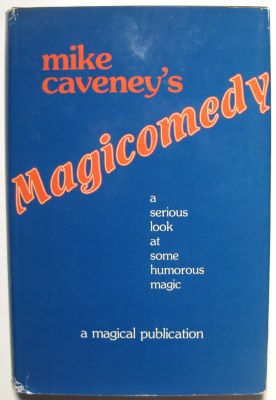 Mike Caveney: MagicComedy