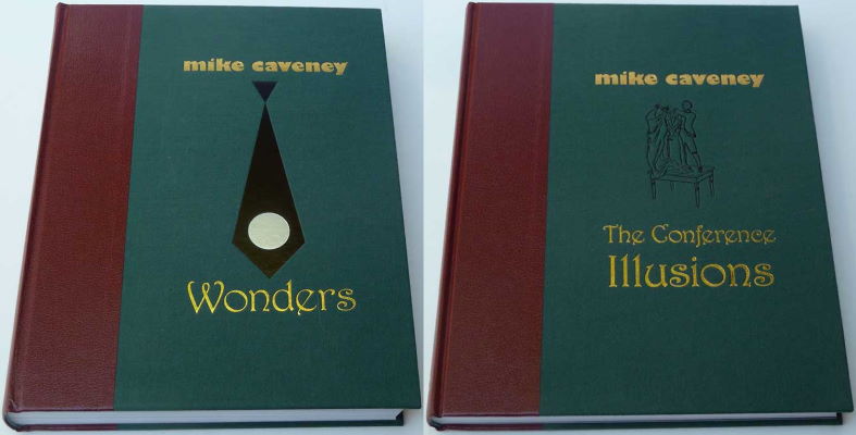 Mike
              Cavaney: Wonders & The Conference Illusions