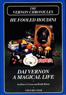 He Fooled Houdini
              Dai Vernon a Magical Life