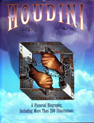 Houdini, a Pictorial
              Biography