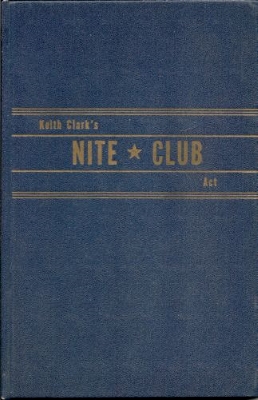 Keith Clark's Nite
              Club Act