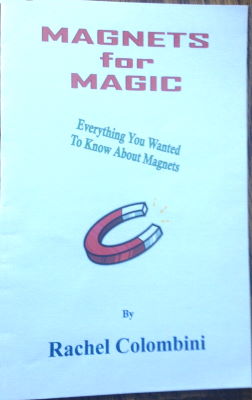 Rachel Colombini: Magnets for Magic