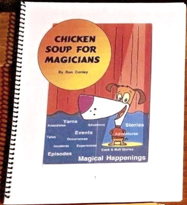 Ron Conley: Chicken Soup for Magicians