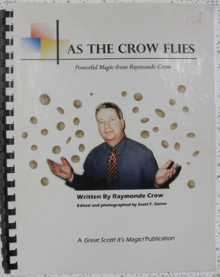 Raymonde Crow:
              As the Crow Flies