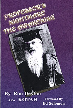 Ron Dayton:
              Professor's Nightmare The Awakening