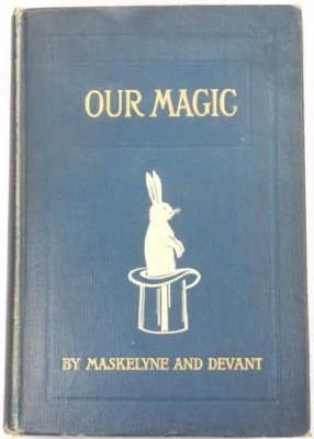 Devant & Maskelyne Our Magic