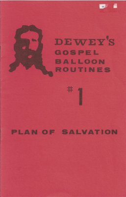 Dewey: Gospel
              Balloon Routines 1