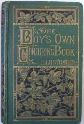 Dick & Fitzgerald (publisher): The Boy's Own
              Conjuring Book