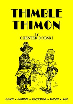 Chester Dobski: Thimble Thimon