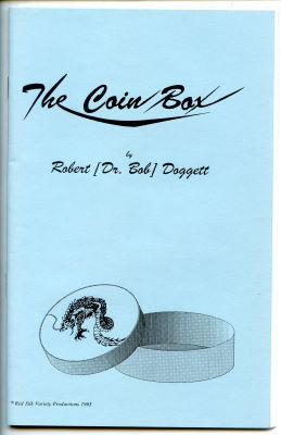Bob
              Doggett: The Coin Box