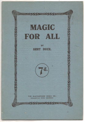 Bert
              Duce: Magic for All