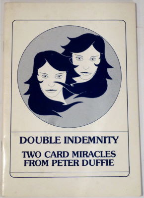 Peter Duffie: Double Indemnity