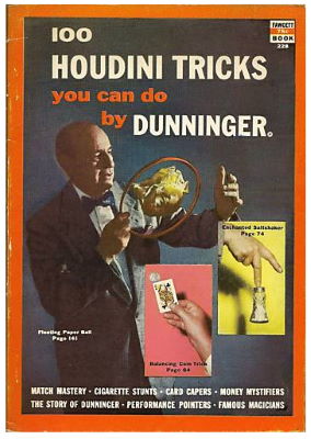 Dunninger, Joseph: 100 Classic Houdini Tricks