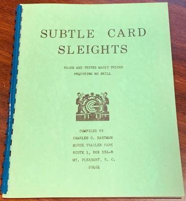 Chas Eastman: Subtle Card Sleights