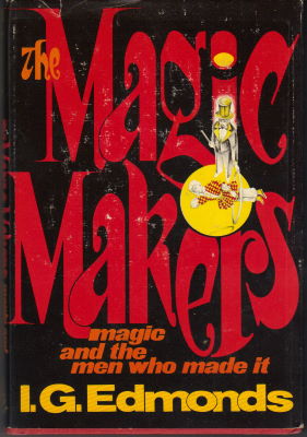I.G. Edmonds: The Magic Makers