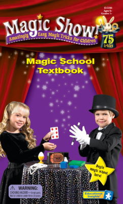 Educational Insights: Magic Show! 75 Tricks