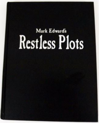 Mark Edward's Restless Plots