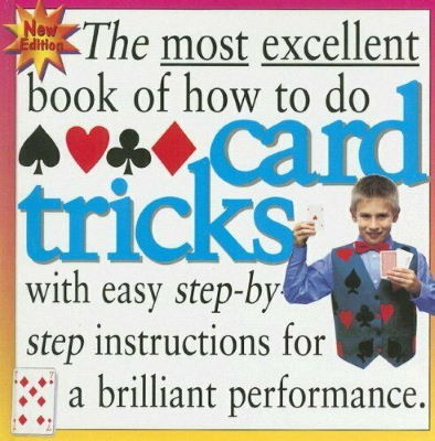 Peter Eldin: Most Excellent Book of How to Do Card
              Tricks